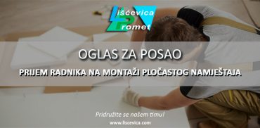 Oglas za posao – Monter pločastog namještaja – 3 izvršioca